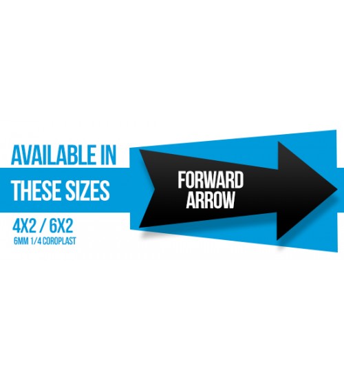 Foward Arrow Coroplast 6MM 1/4