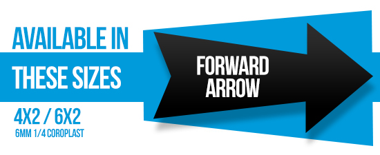 Foward Arrow Coroplast 6MM 1/4